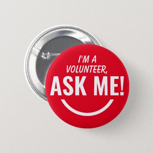 Ask Me Red Volunteer Badge Pinback Button