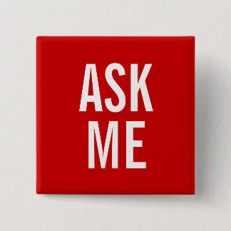 Ask Me Red Volunteer Badge School Museum Button