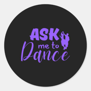 Ask Me To Dance Couple Social Dancing Classic Round Sticker