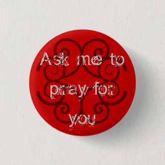 "Ask me to Pray for You" Button