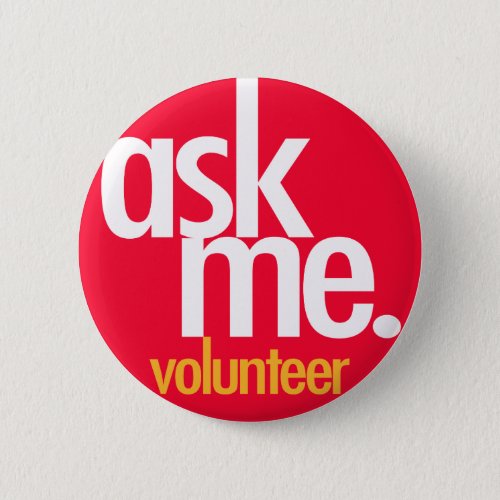 Ask me volunteer button