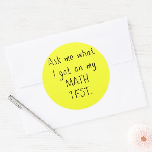 Ask me what I got on my math test stickers | Zazzle