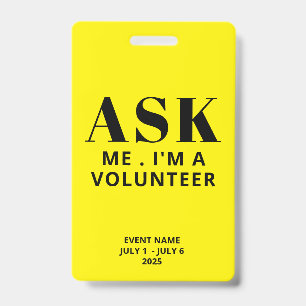 Ask Me Yellow Volunteer Badge