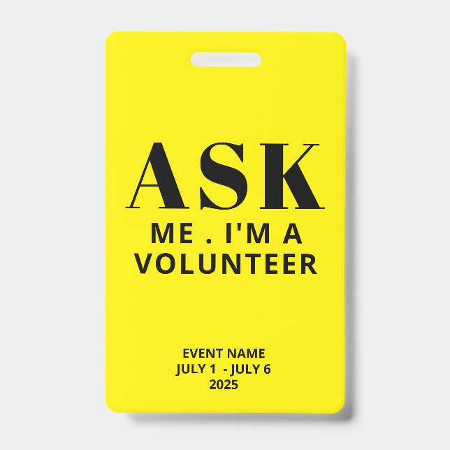 Ask Me Yellow Volunteer Badge (Front)
