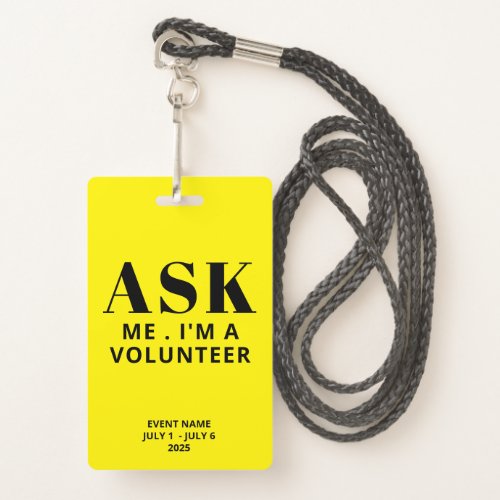 Ask Me Yellow Volunteer Badge