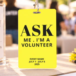 Ask Me Yellow Volunteer Badge