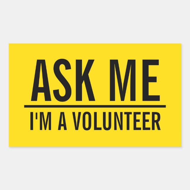 Ask Me | Yellow Volunteer Badge Rectangular Sticker (Front)