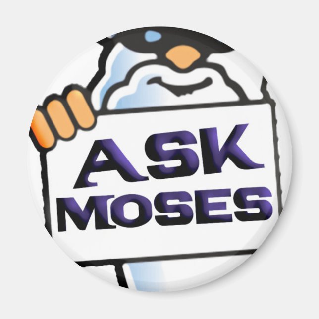 Ask Moses Magnet (Front)