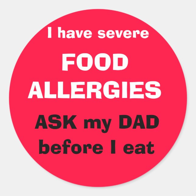 Ask my DAD before I eat Classic Round Sticker (Front)