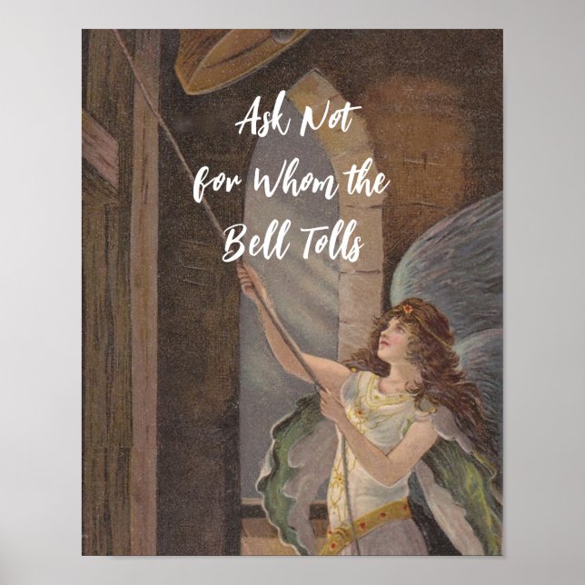 Ask Not for Whom the Bell Tolls Idiom + Angel Poster (Front)