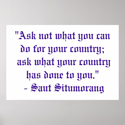 Ask not what you can do for your country poster