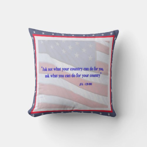 Ask Not What Your Country Can Do For You Patriotic Outdoor Pillow