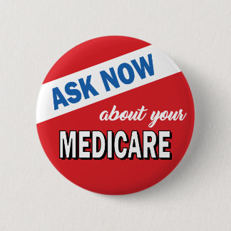 Ask Now About Medicare Button