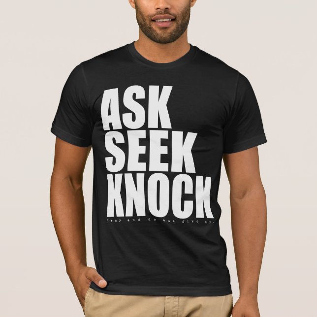 Ask Seek Knock Impact T-shirt (Front)
