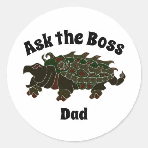 Ask the Boss Dad Alligator Snapping Turtle Classic Round Sticker