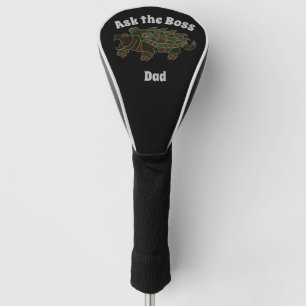 Ask the Boss Dad Alligator Snapping Turtle Golf He Head Cover