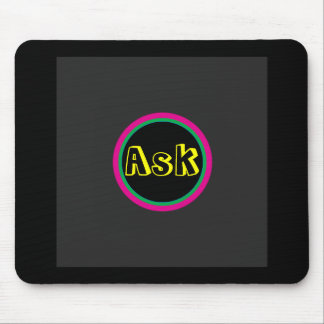 Ask - ! UCreate Ask jGibney Zazzle Mouse Pad