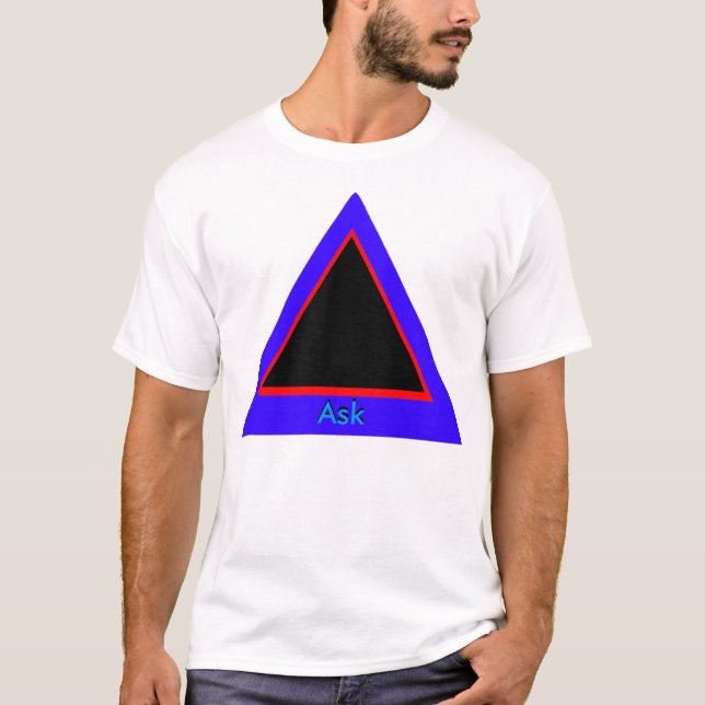 Ask - ! UCreate Ask jGibney Zazzle T-Shirt (Front)