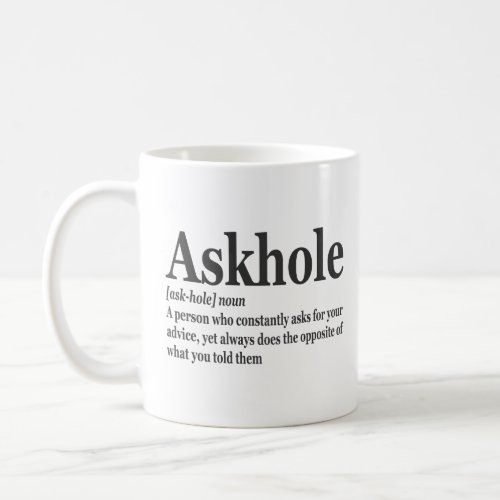 Askhole Definition Hilarious Gag Dictionary Adult  Coffee Mug