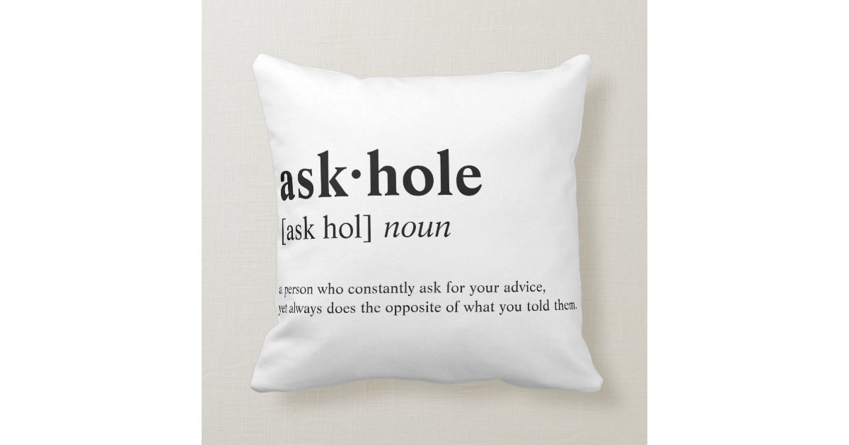 Askhole Dictionary meaning Throw Pillow