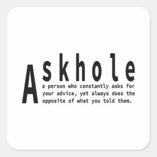 Askholes - Sarcastic Dictionary Definition Square Sticker