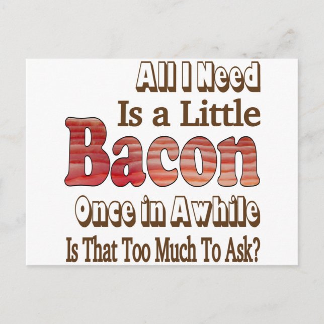 Asking for Bacon Postcard (Front)