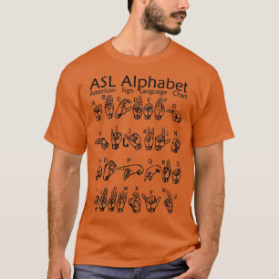 ASL Alphabet American Sign Language Chart T-Shirt