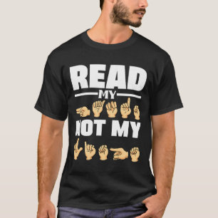 Asl Alphabet American Sing Language Asl Teacher Qu T-Shirt