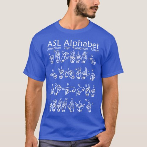 ASL American Sign Language Alphabet Chart T_Shirt