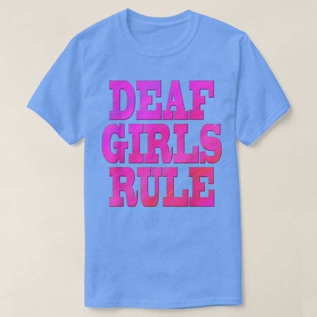 ASL American Sign Language Deaf Girls Rule Deaf T  T-Shirt (Design Front)