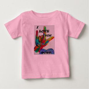 ASL American Sign Language I LOVE YOU MORE Baby T-Shirt