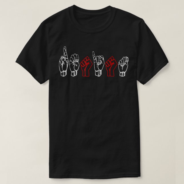 ASL  American Sign Language RESIST T  great gift  T-Shirt (Design Front)