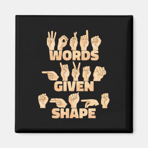 ASL American Sign Language Words given shape Magnet