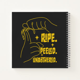 ASL Banana Design - Ripe, Peeled, Unbothered Notebook