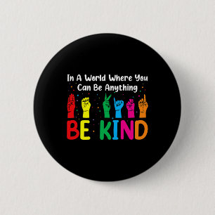 ASL Be Kind s Women Men ASL American Sign Language Button
