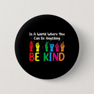 Asl Be Kind S Women Men, Autism Awareness Boy Kid Button