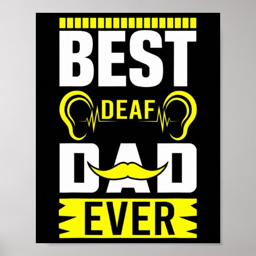 Asl Best Deaf Dad Ever Sign Language Deaf Awarenes