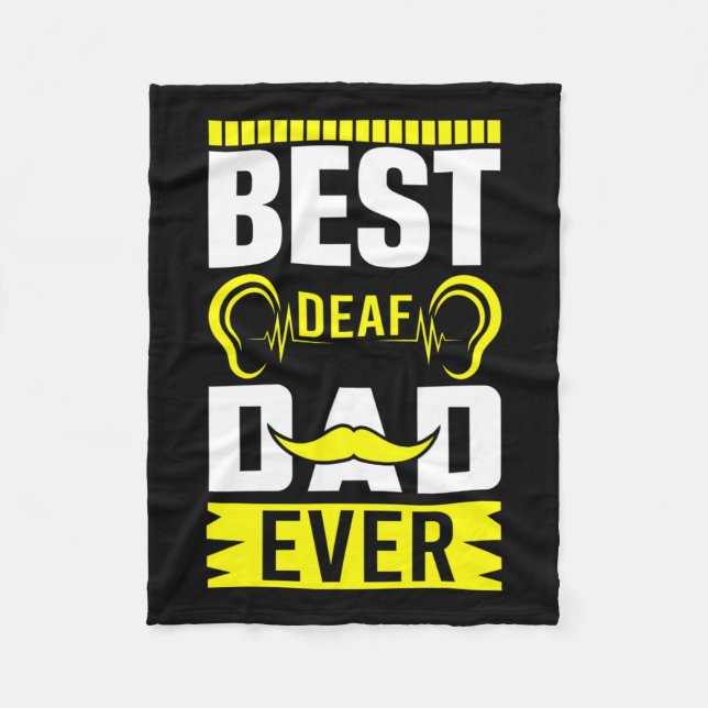 Asl Best Deaf Dad Ever Sign Language Deaf Awarenes Fleece Blanket (Front)