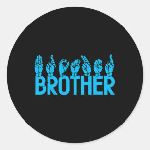 ASL Brother American Sign Language Deaf Awareness Classic Round Sticker