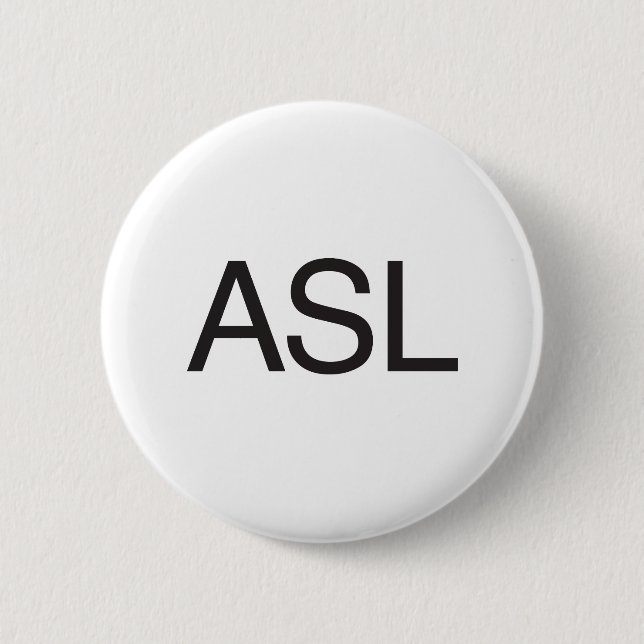 Asl Button (Front)