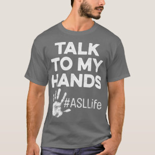 ASL Class Sign Language Hand Senior Graduation pro T-Shirt