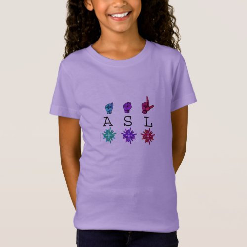 ASL Colorful Hands  Flowers T_Shirt