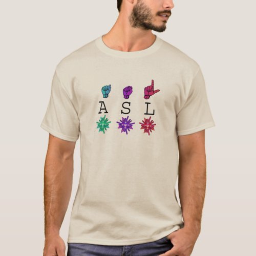 ASL Colorful Hands  Flowers T_Shirt