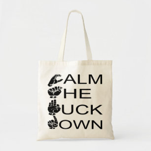 ASL CTFD Calm The F**K Down #USAPatriotGraphics Tote Bag