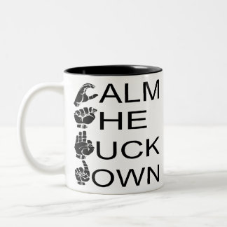 ASL CTFD Calm The F**K Down #USAPatriotGraphics Two-Tone Coffee Mug