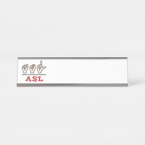 ASL DESK NAME PLATE