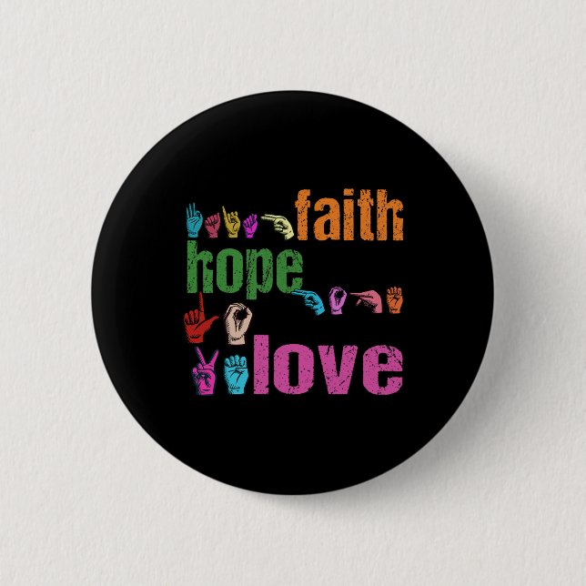 ASL Faith Hope Love American Sign Language Christi Button (Front)