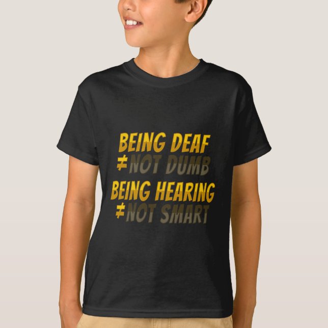 Asl Hand Gesture Deaf Hearing Loss Awareness 6  T-Shirt (Front)