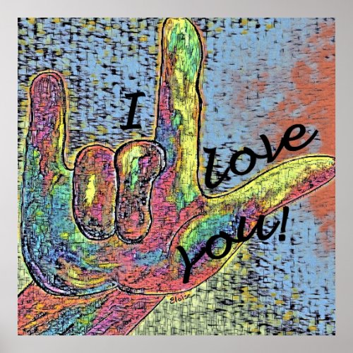 ASL I Love You Crackled Design   Poster