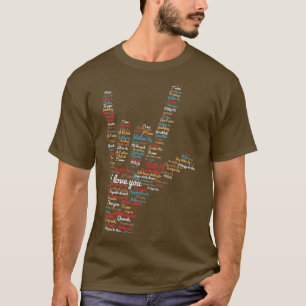 ASL I love you in different languages design ASL L T-Shirt